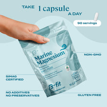 Cargar imagen en el visor de la galería, B-FIT B Magnesio marino - 90 capsulas - suministro para 3 meses - suplemento de magnesio de alta biodisponibilidad - sin aditivos y sin gluten - buena absorcion - certificado Simag
